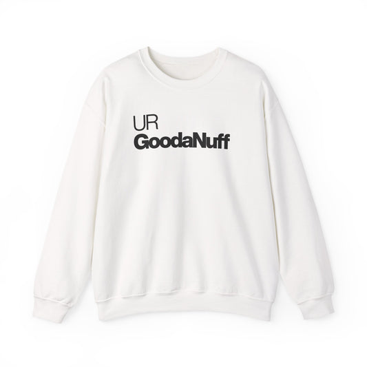 UR GoodaNuff Classic Unisex Crewneck