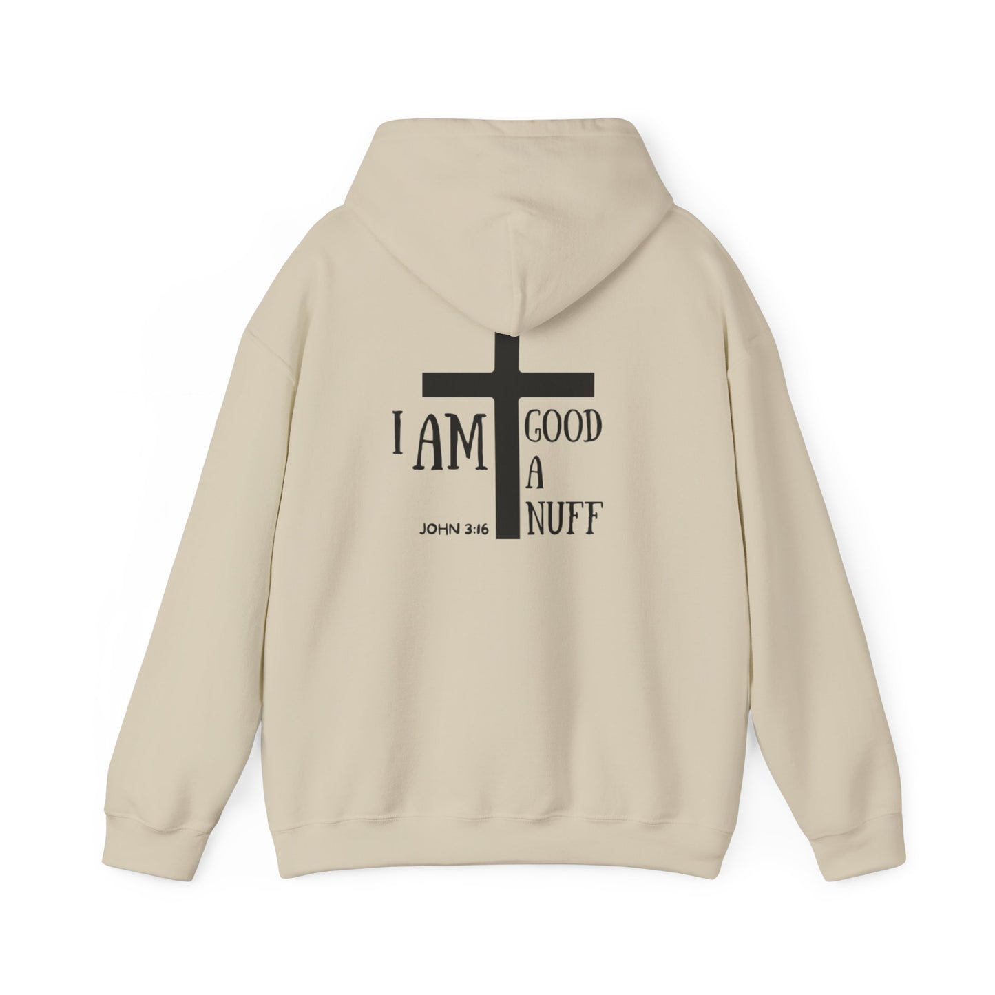 I AM GoodaNuff Unisex Hoodie