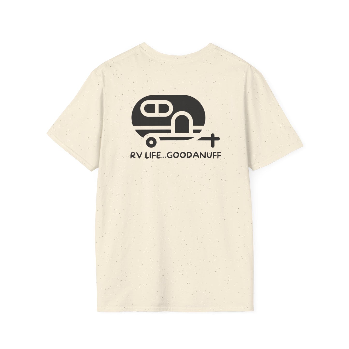 RV Life...GoodaNuff Unisex Softstyle T-Shirt