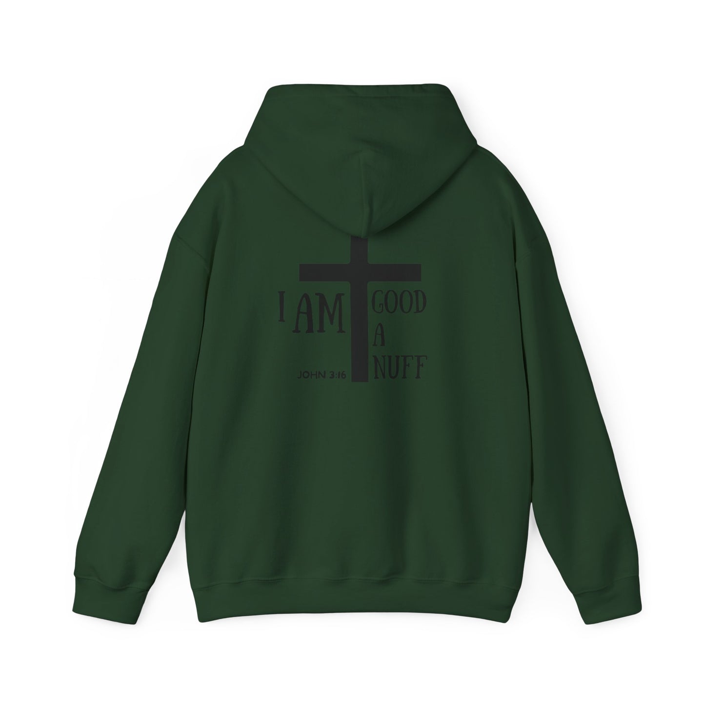 I AM GoodaNuff Unisex Hoodie