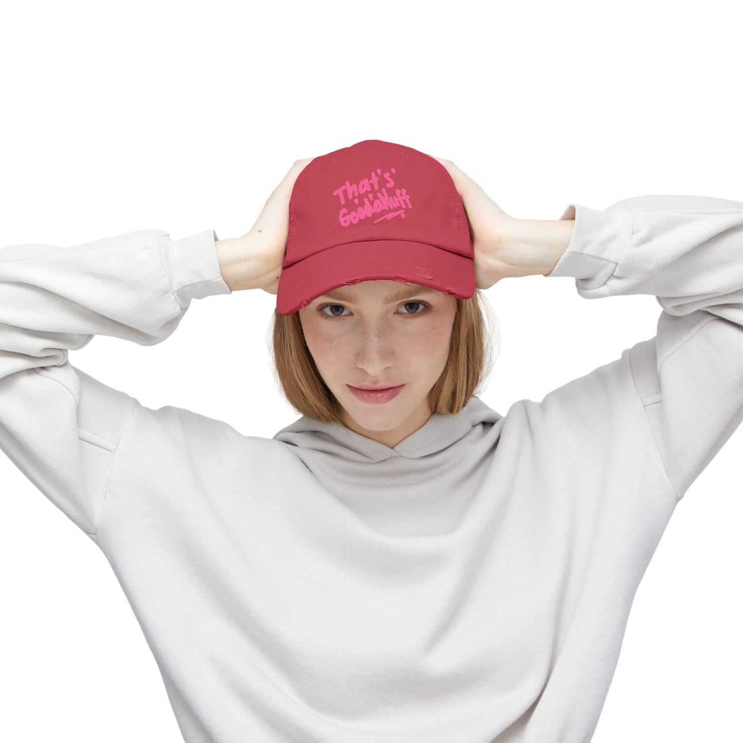 That's GoodaNuff Distressed Baseball Cap