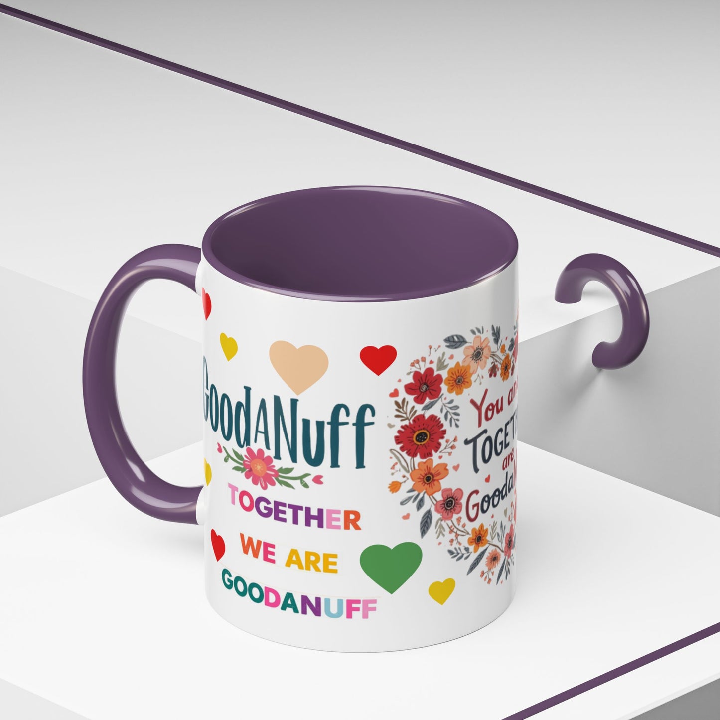 You and I Together are GoodaNuff Valentines Day Coffee Mug