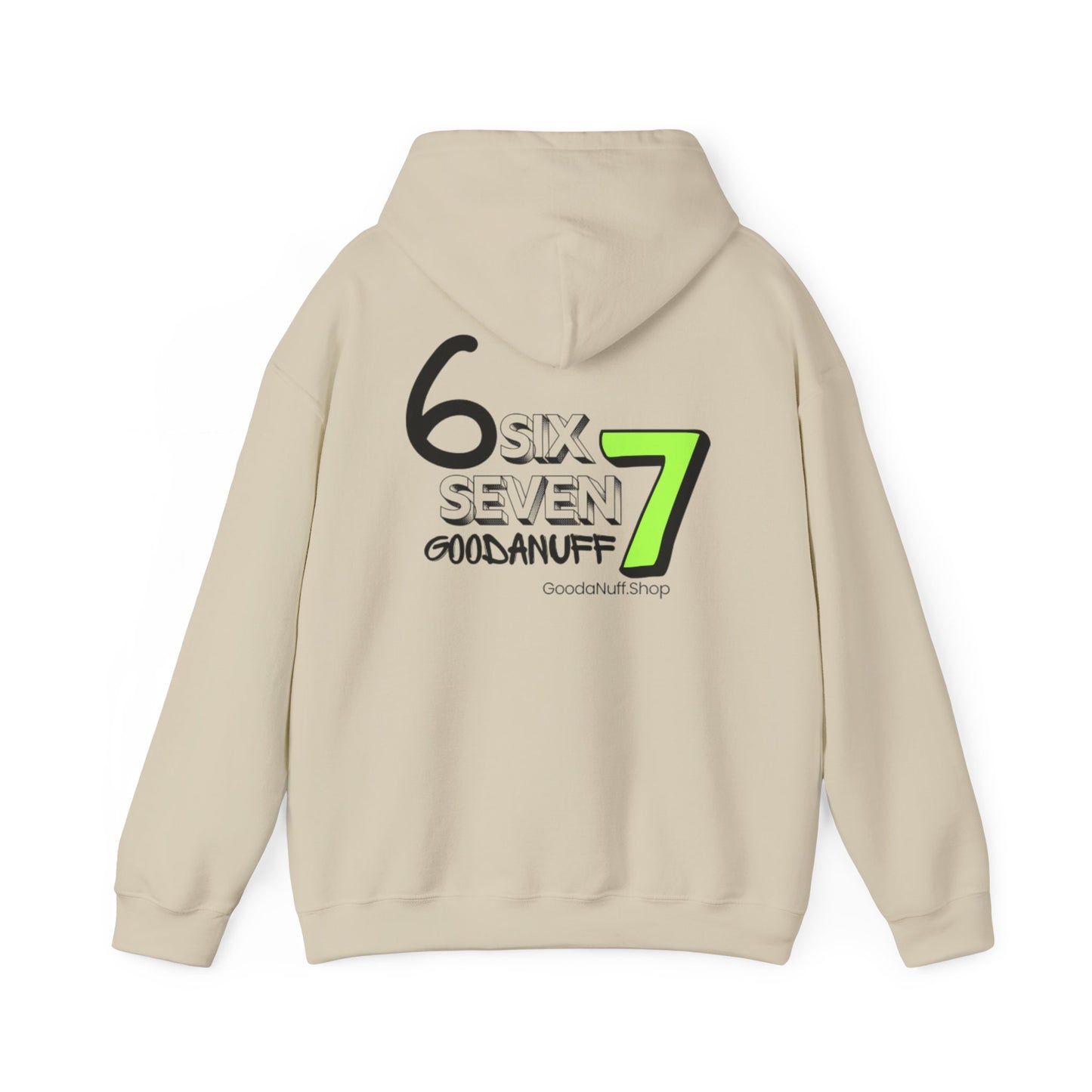 Six 7 GoodaNuff Unisex Hoodie