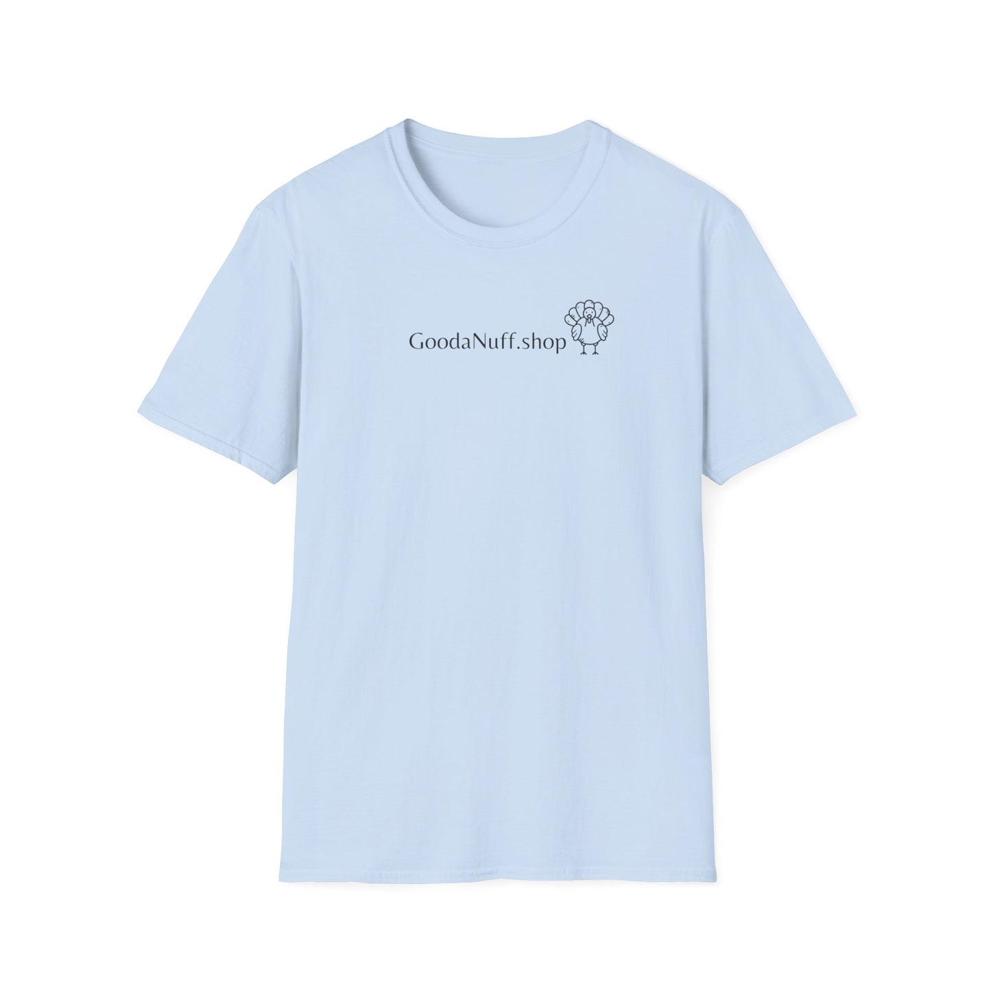 GoodNuff Shop Unisex Softstyle T-Shirt - Casual and Comfortable