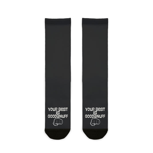 Your Best is...GoodaNuff Socks