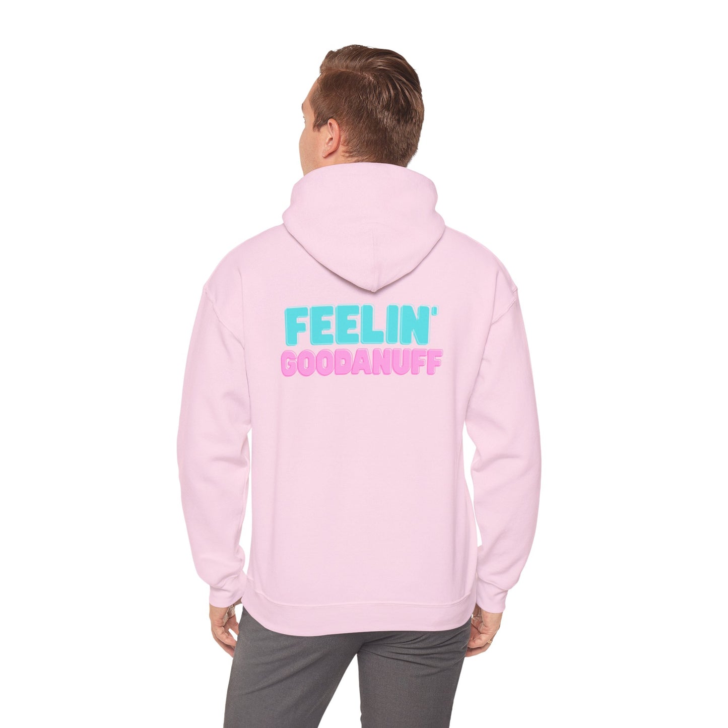Feelin GoodaNuff Unisex Hoodie