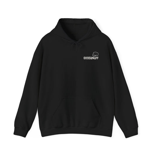 Your Best is...GoodaNuff Unisex Hoodie