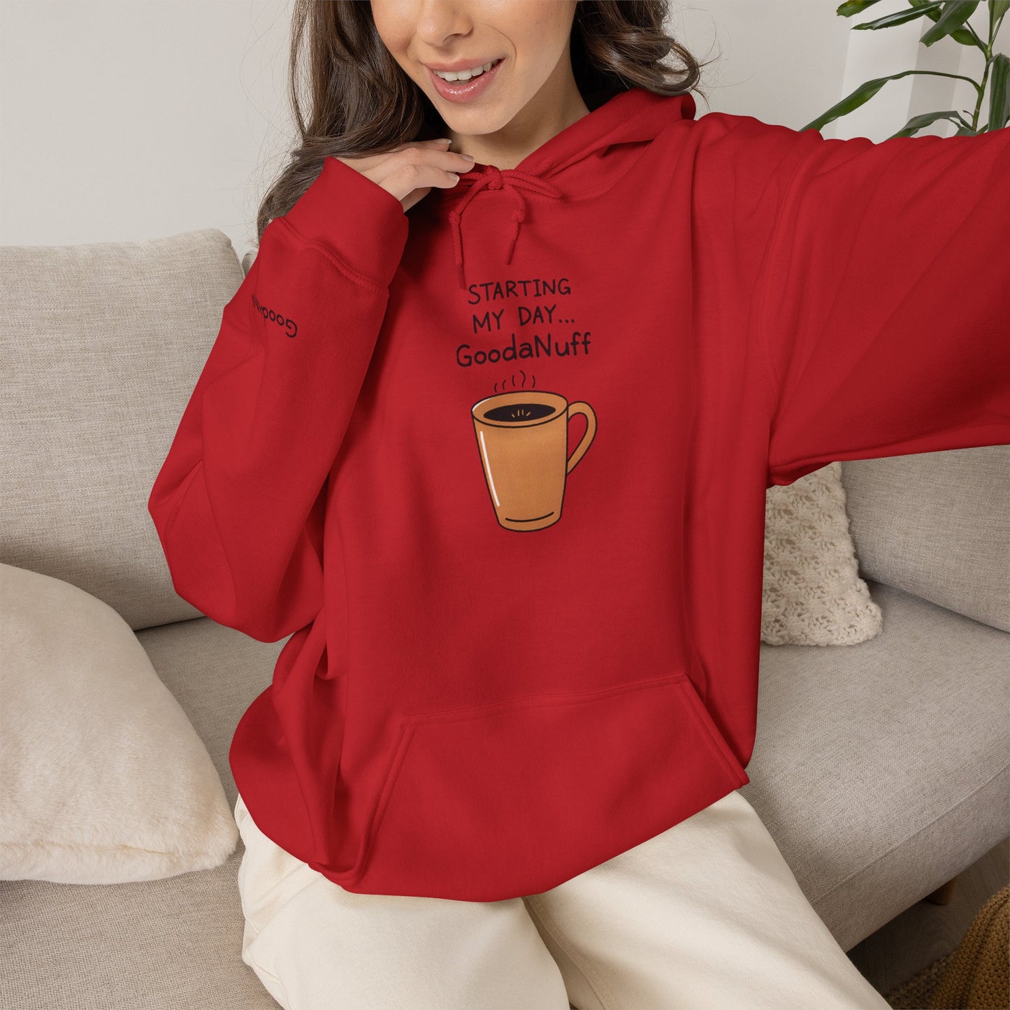 Starting my day...GoodaNuff Unisex Crewneck