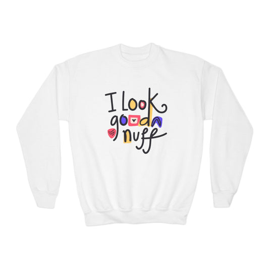 I Look GoodaNuff Unisex Youth Crewneck