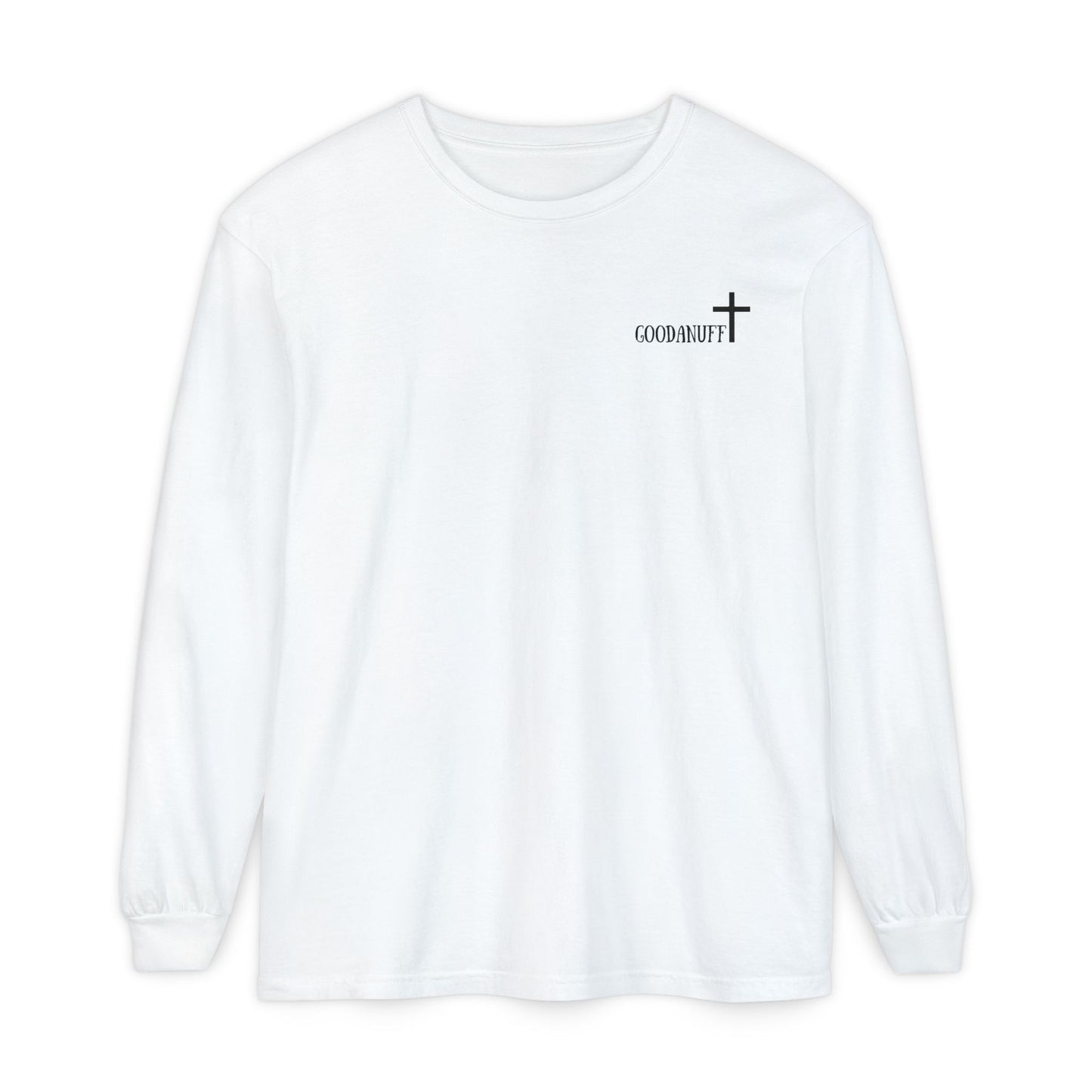 I AM GoodaNuff Unisex Long Sleeve Tee