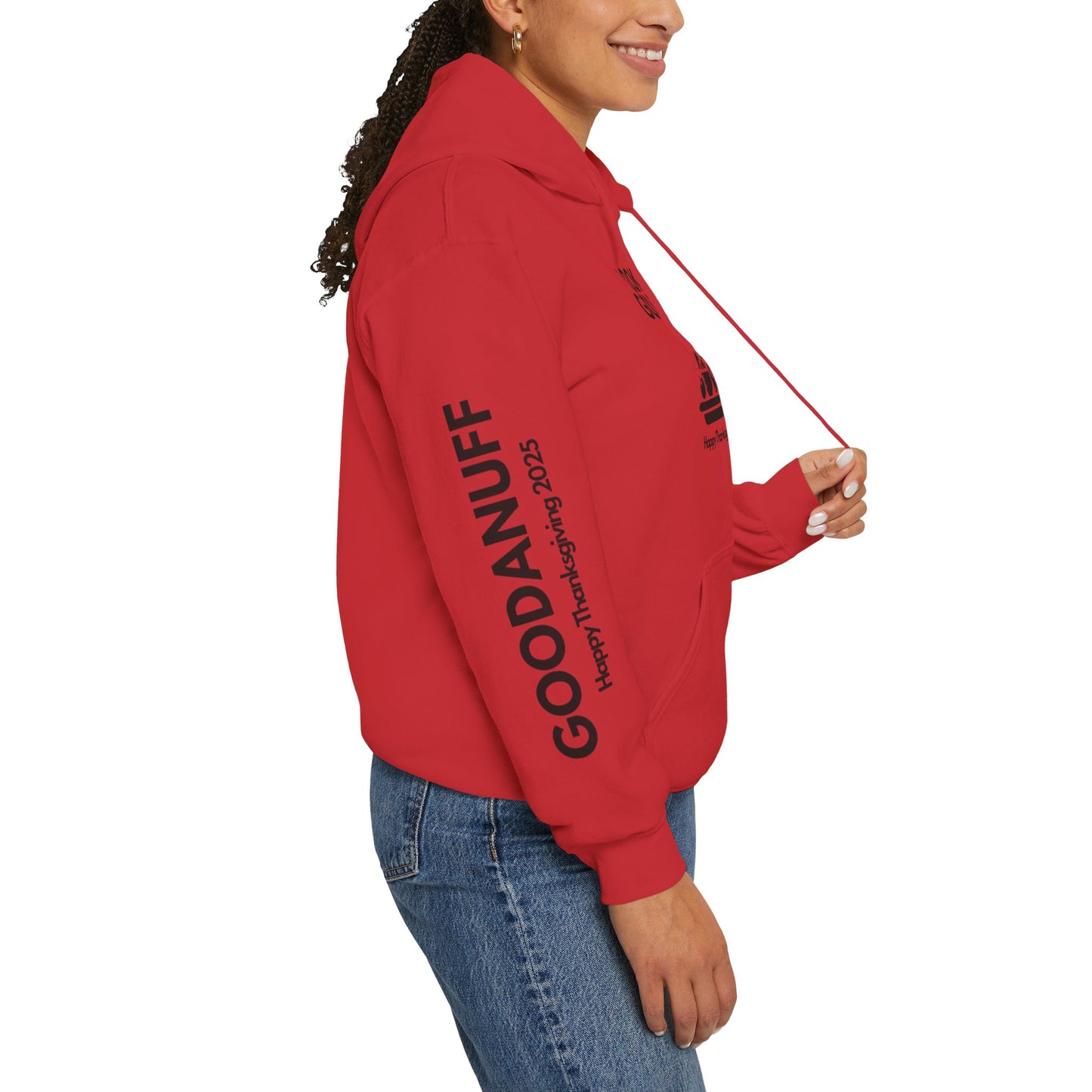 Happy Thanksgiving...GoodaNuff Unisex Hoodie