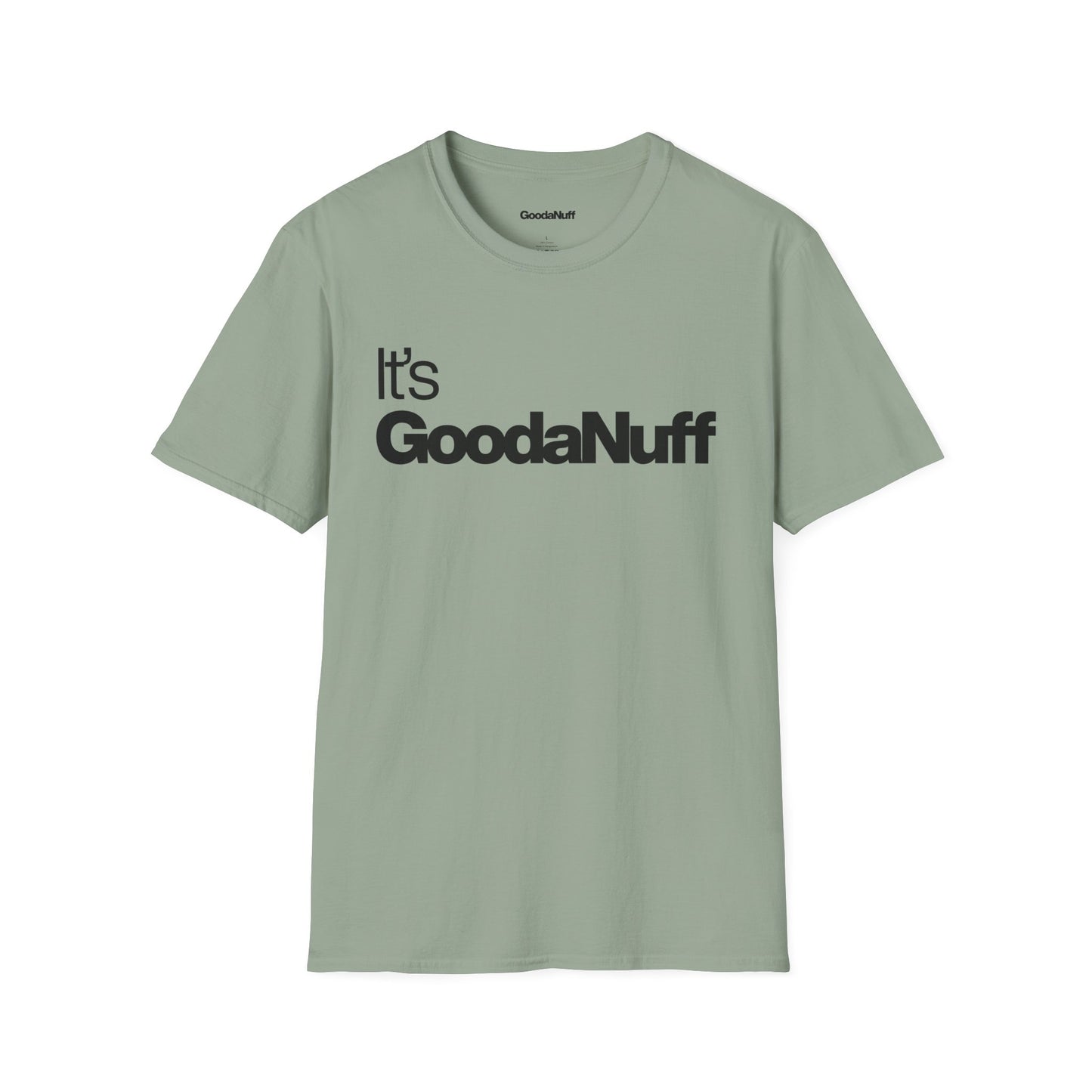 It's GoodaNuff Unisex Classic T-Shirt