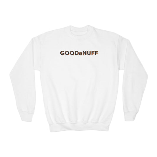 GoodaNuff Unisex Youth Crewneck