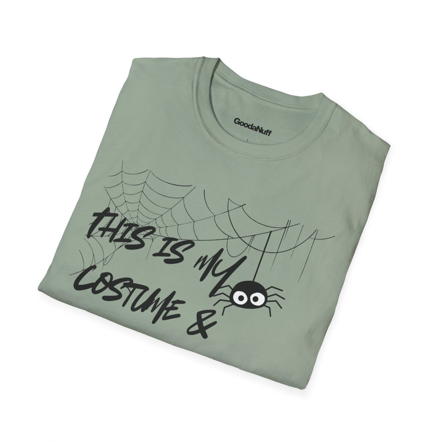This is My Costume & It's GoodaNuff Spider Unisex Softstyle T-Shirt