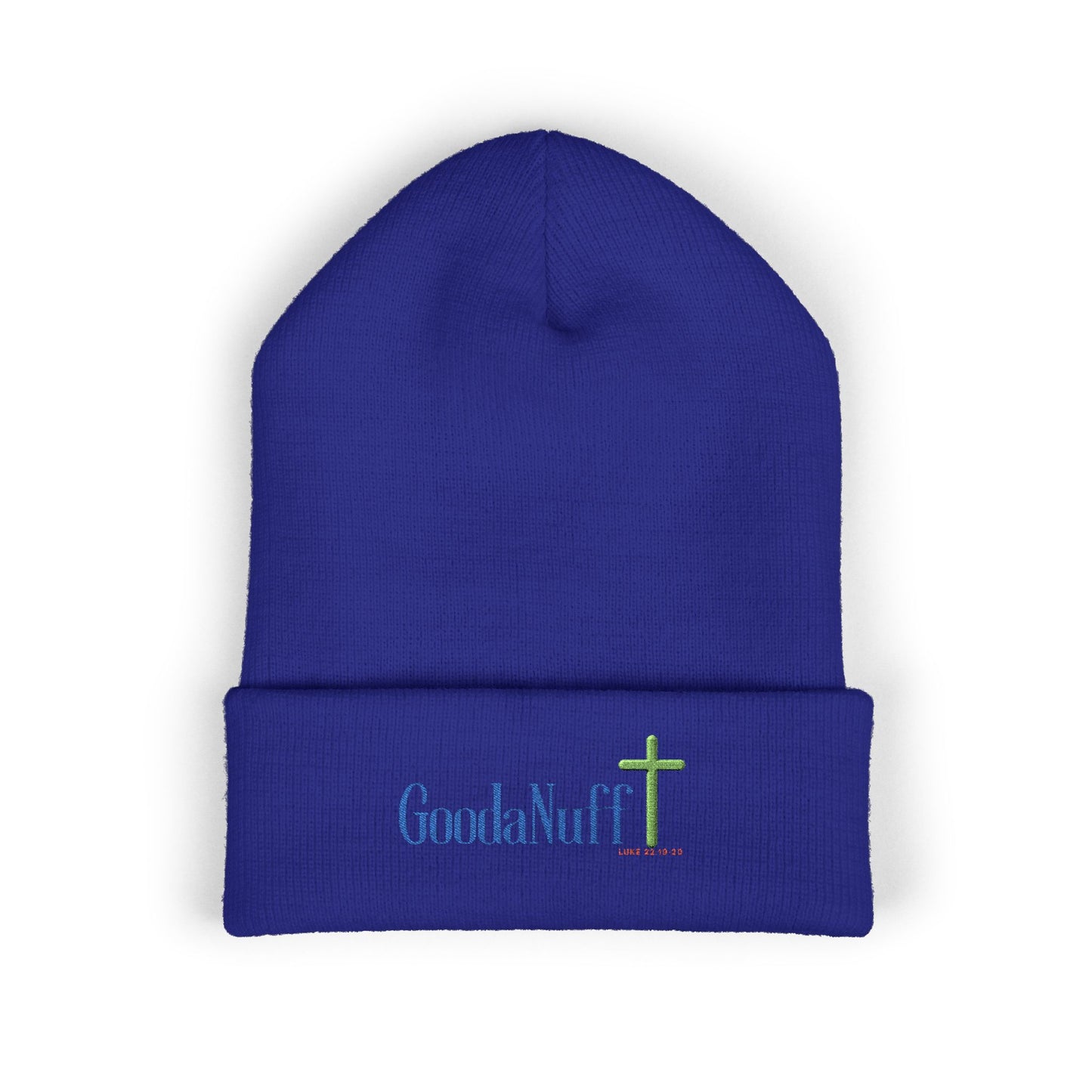 You are GoodaNuff Cuffed Beanie