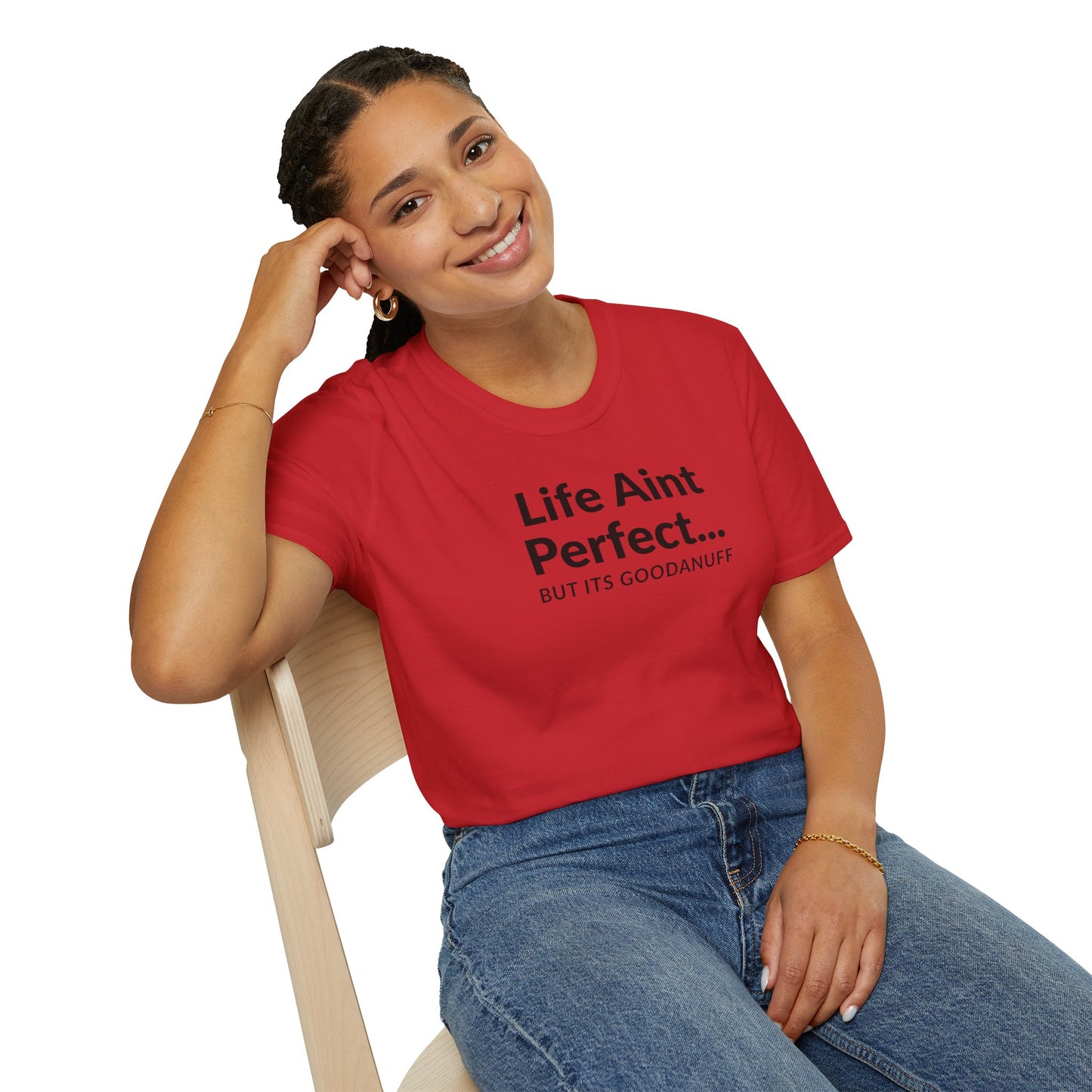 Life Ain't Perfect but It's...GoodaNuff Unisex Softstyle T-Shirt