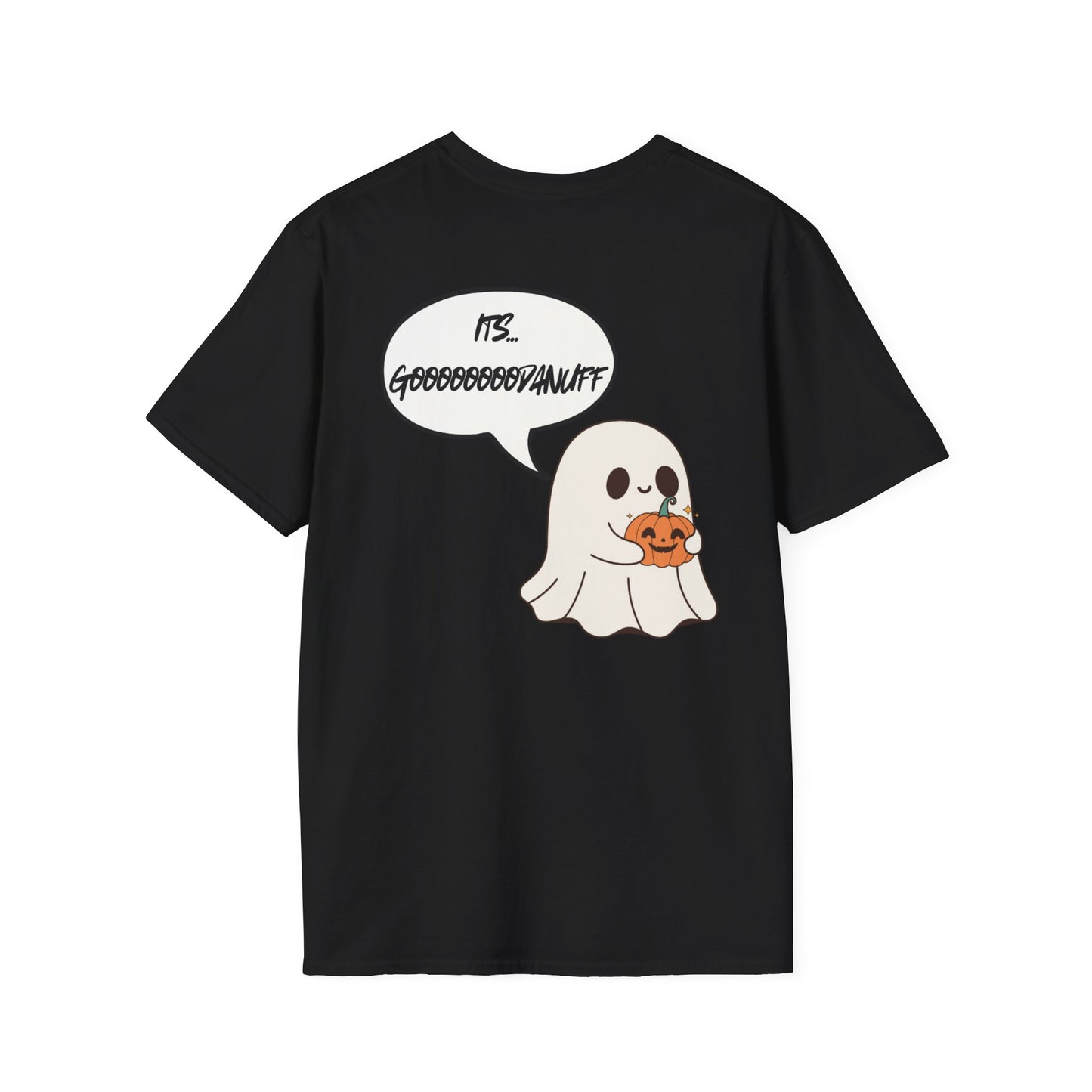GoooodaNuff Ghost Unisex Softstyle T-Shirt