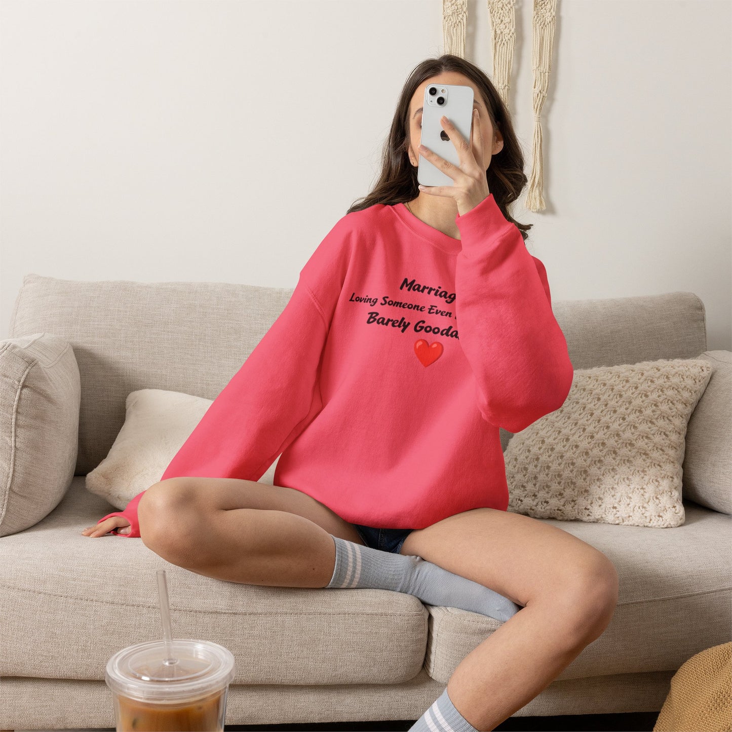 Marriage: Loving Someone Even When They're Barely GoodaNuff Unisex Crewneck