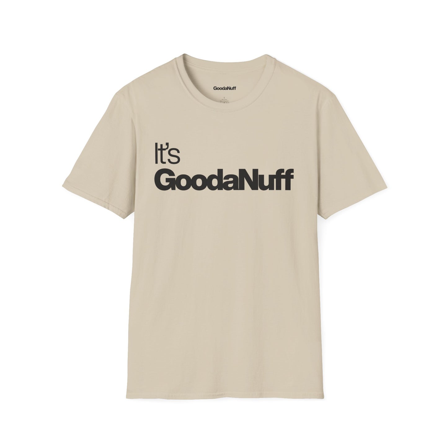 It's GoodaNuff Unisex Classic T-Shirt