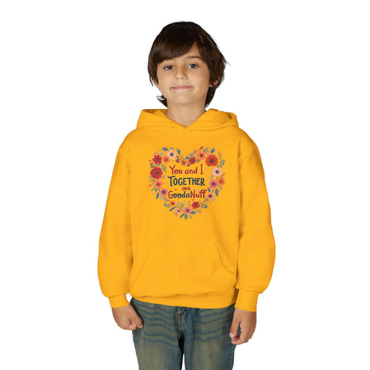 You and I Together are GoodaNuff Unisex Youth Hoodie