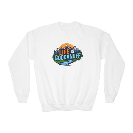 Life Is GoodaNuff Unisex Youth Crewneck
