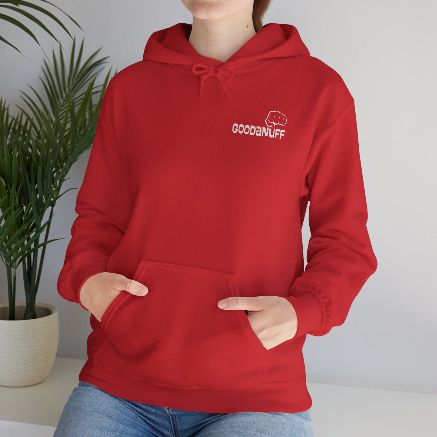 Your Best is...GoodaNuff Unisex Hoodie
