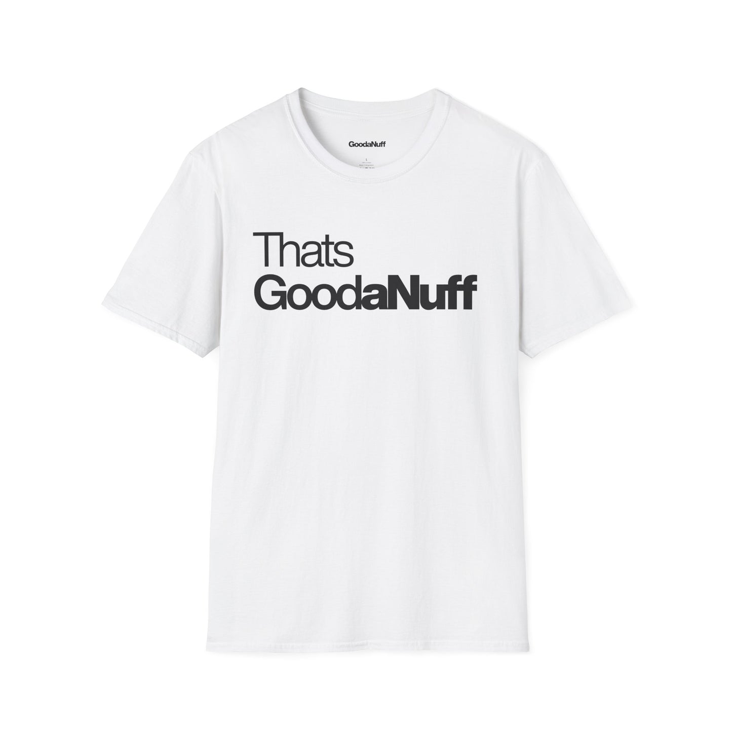 That's GoodaNuff Unisex Classic T-Shirt