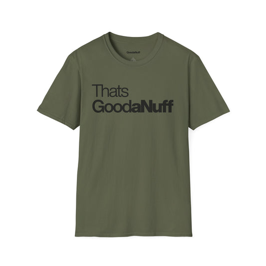 That's GoodaNuff Unisex Classic T-Shirt