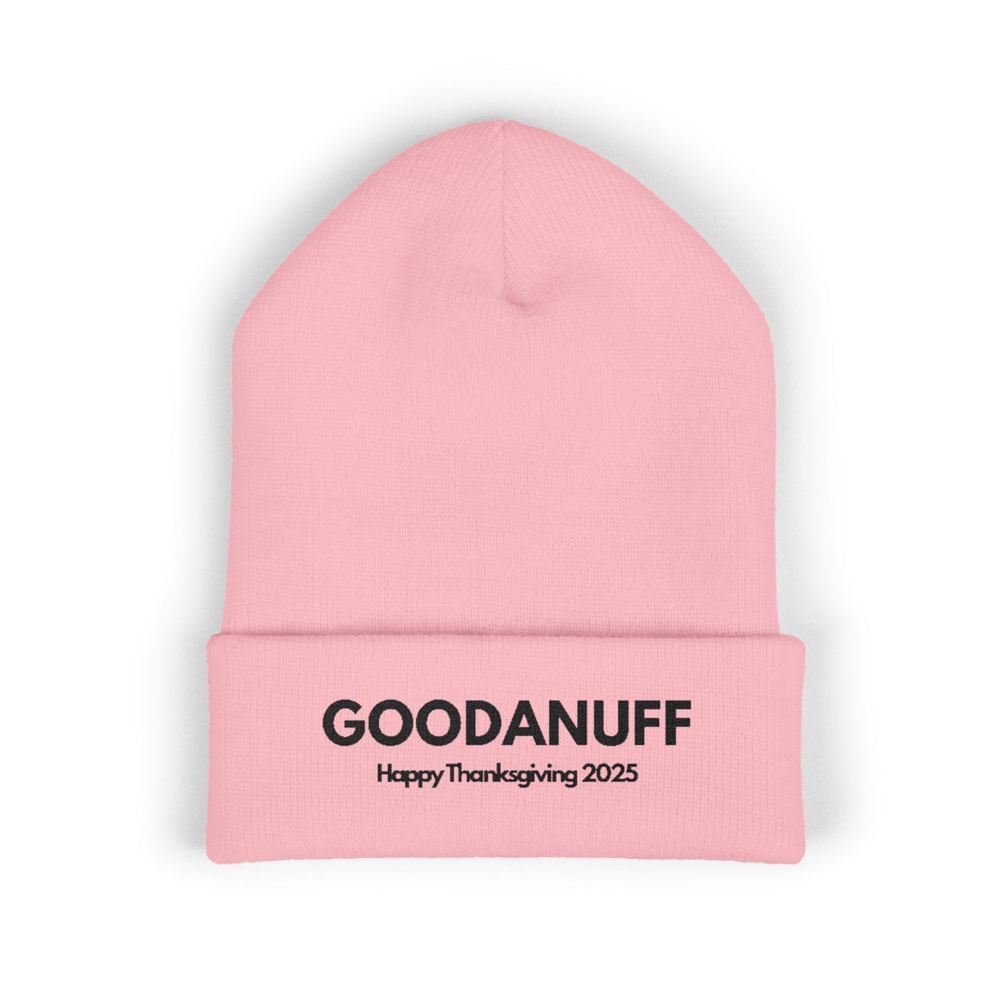 Happy Thanksgiving...GoodaNuff Cuffed Beanie