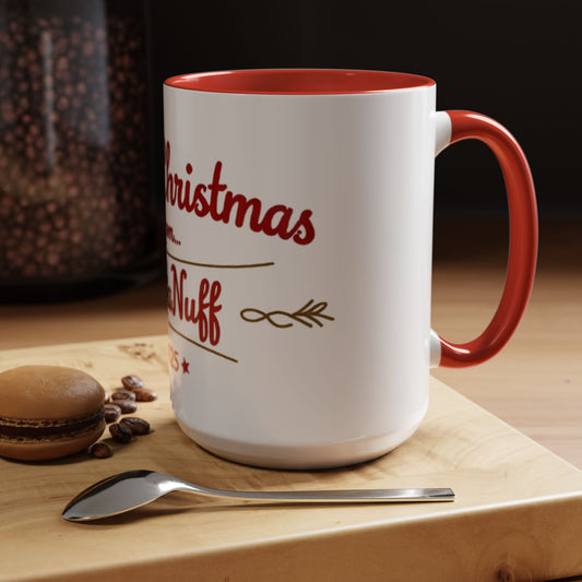 Merry Christmas from...GoodaNuff 2025 Coffee Cup