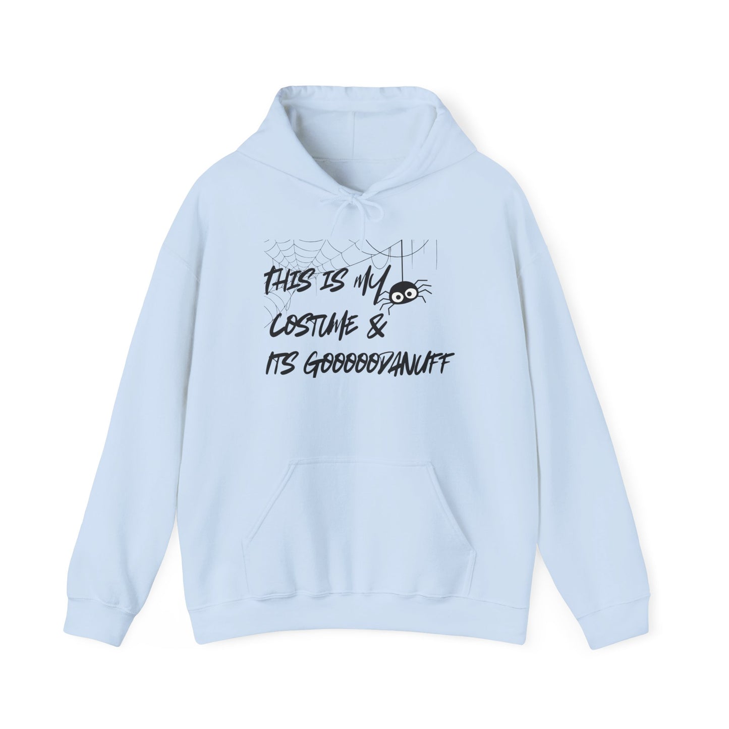 This is My Costume & It's GoodaNuff Spider Unisex Hoodie