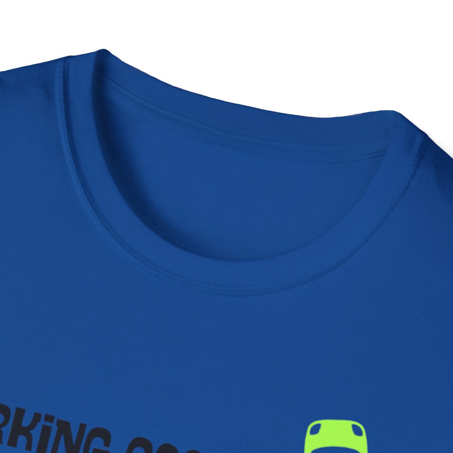 Parking…GoodaNuff Unisex Softstyle T-Shirt