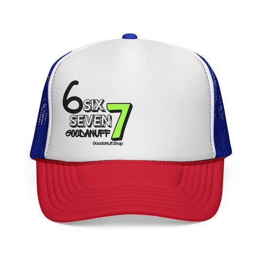 Six 7 GoodaNuff Trucker Hat