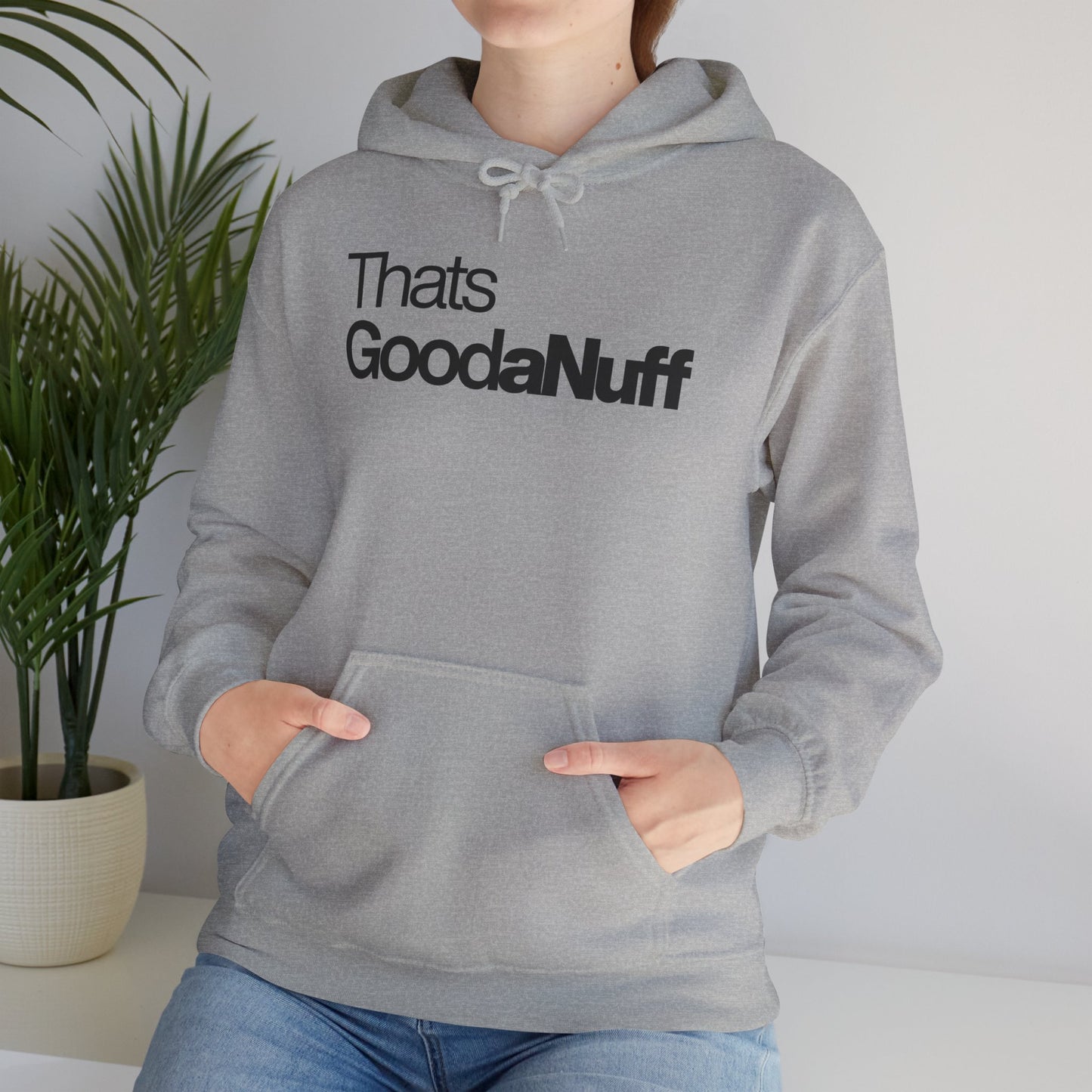 That's GoodaNuff Unisex Classic Hoodie