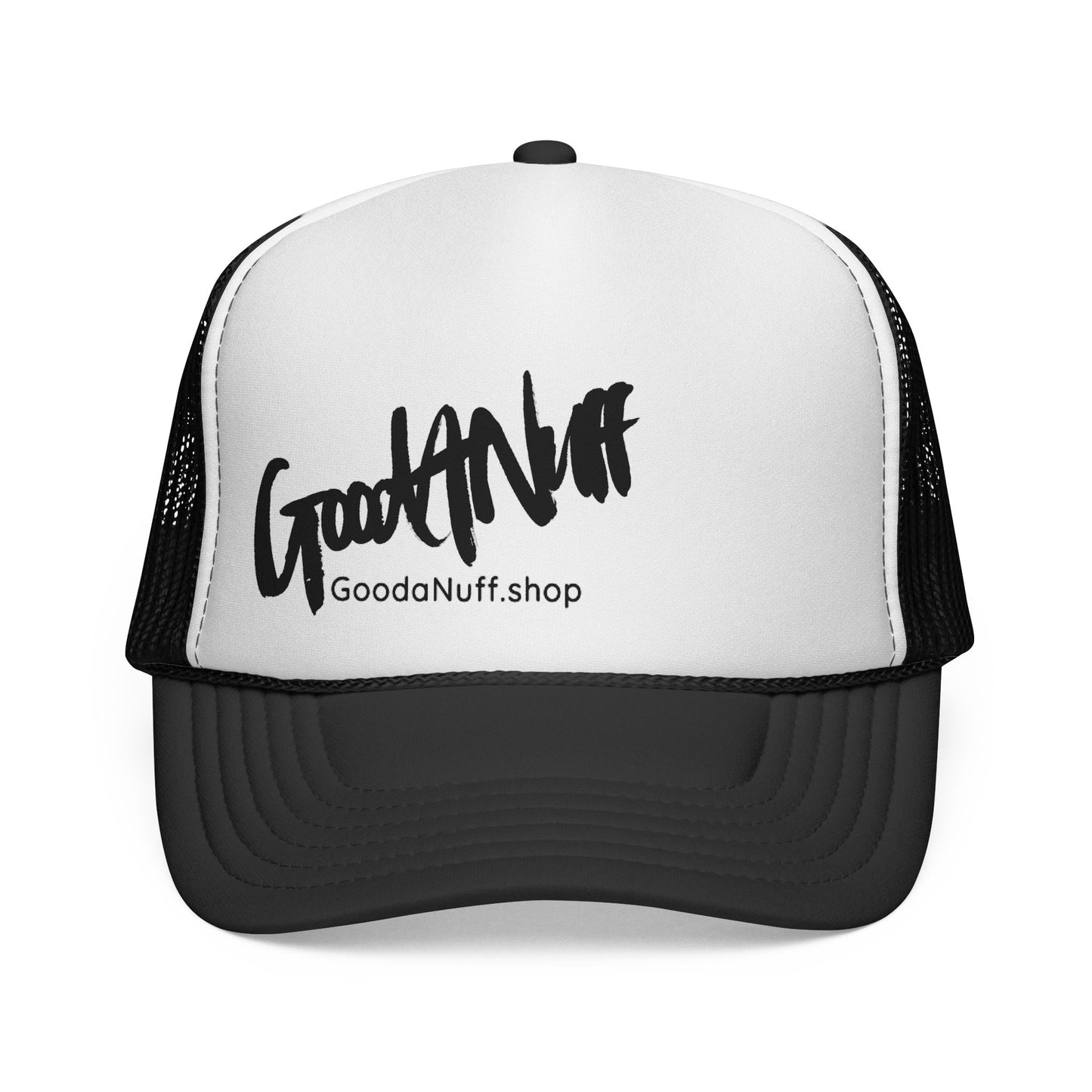 Slap it on & Call it...GoodaNuff Trucker Hat