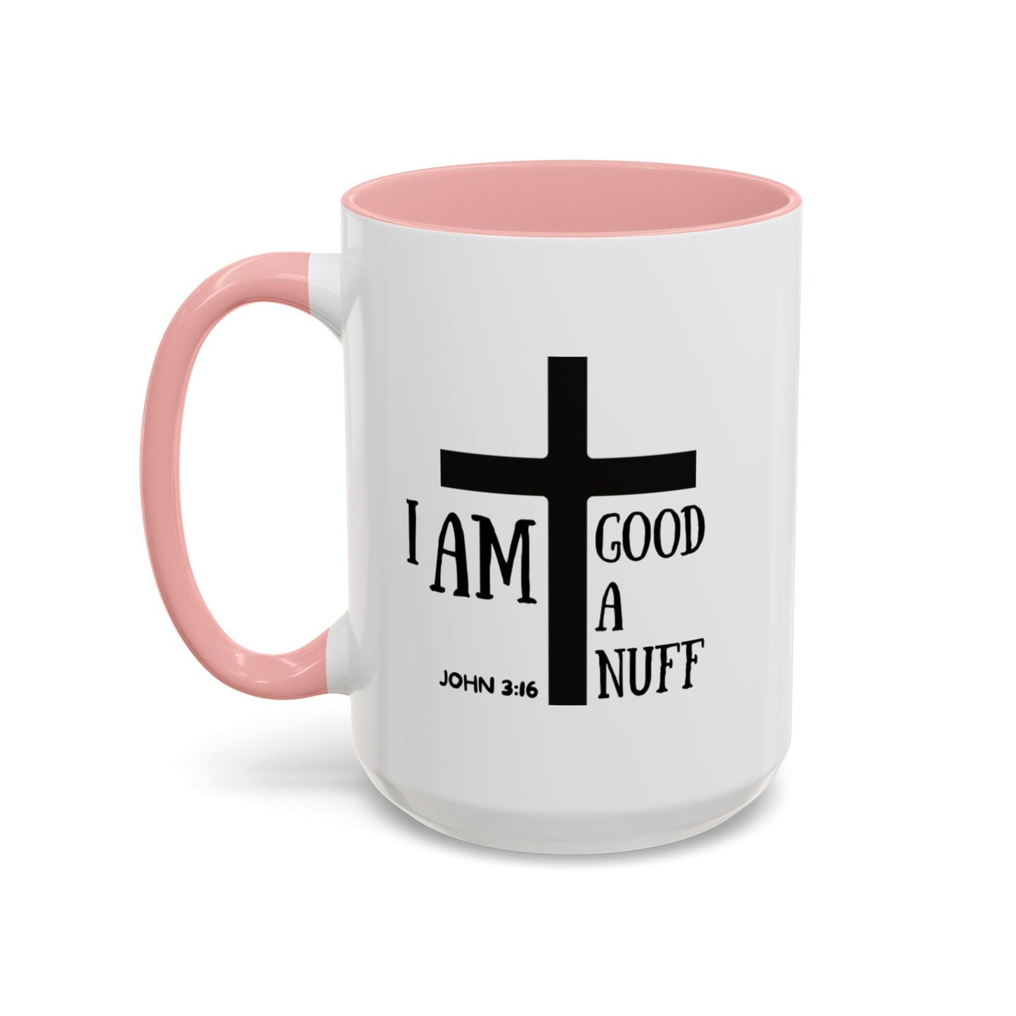 I AM GoodaNuff Coffee Mug
