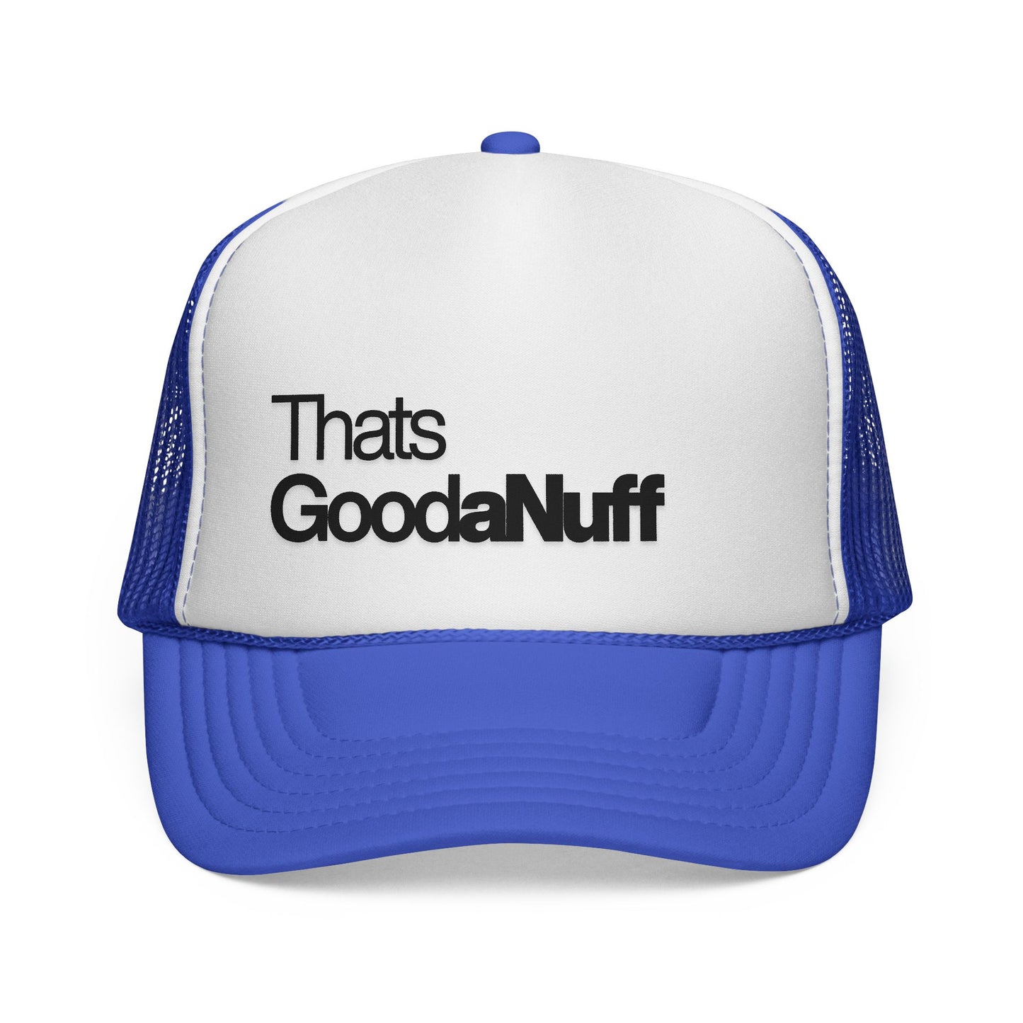 That's GoodaNuff Classic Trucker Hat