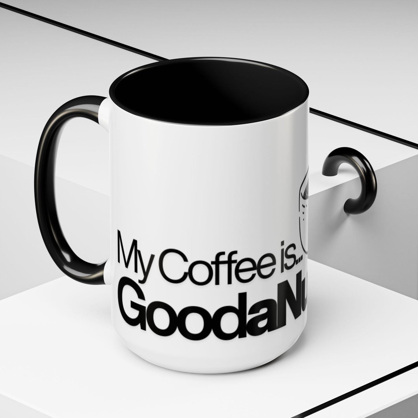My Coffee is GoodaNuff…Coffee Mug