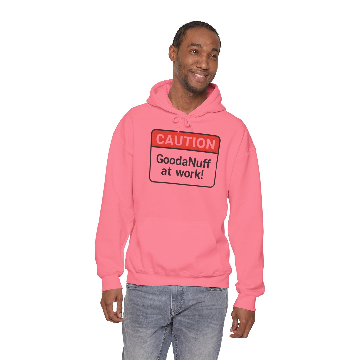 Caution GoodaNuff at Work! Unisex Hoodie