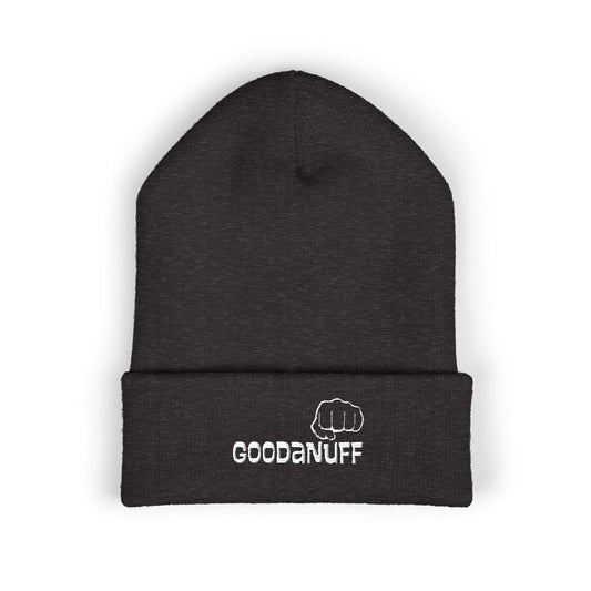 Your Best is...GoodaNuff Cuffed Beanie