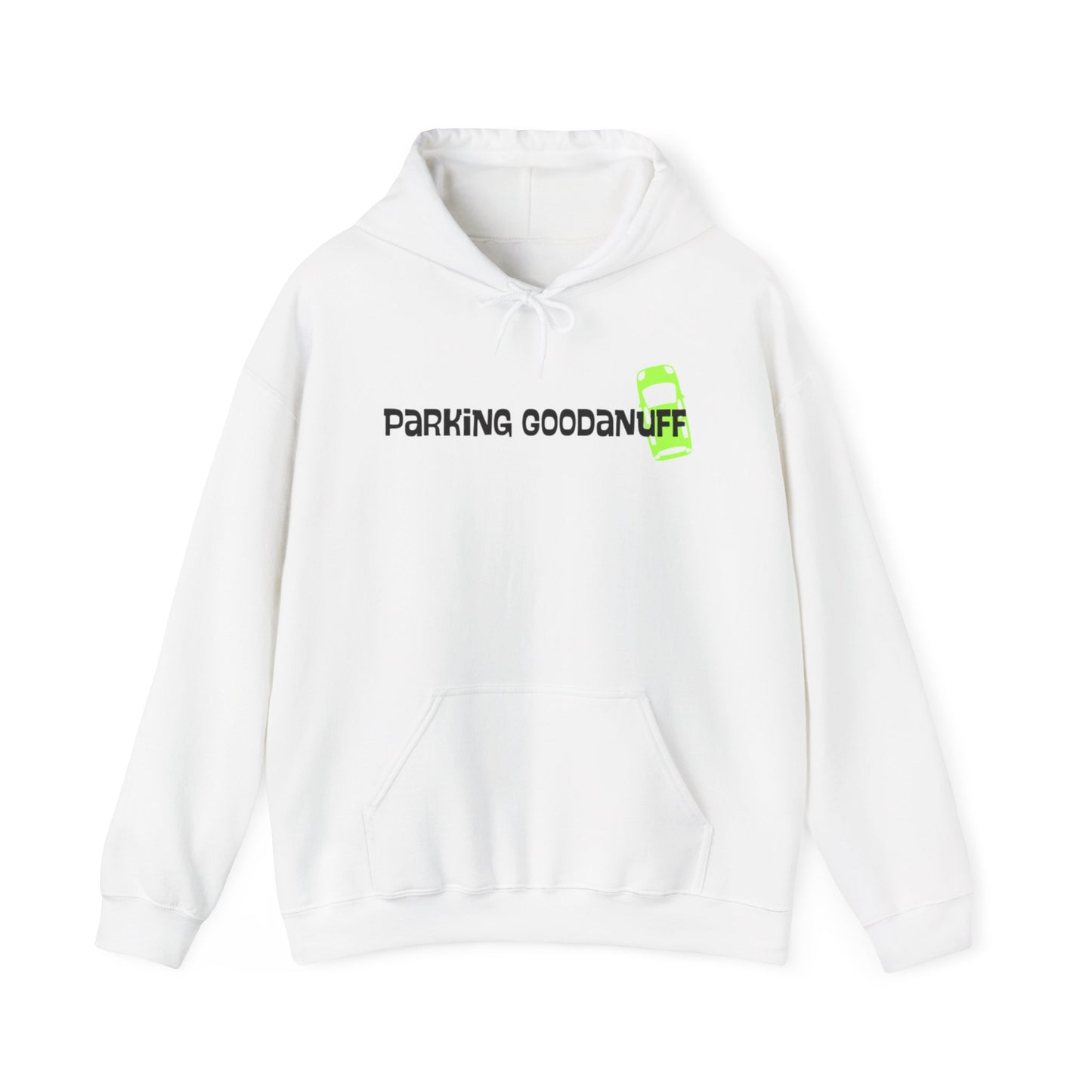 Parking…GoodaNuff Unisex Hoodie