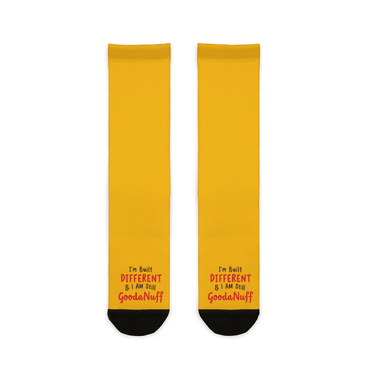 I'm Built Different & I AM still GoodaNuff Socks