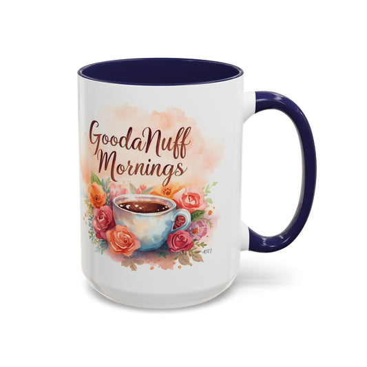 GoodaNuff Mornings Coffee Mug
