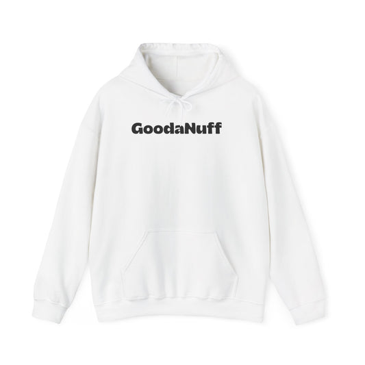 Kids don't need perfect-they just need you and you're GoodaNuff Unisex Hoodie