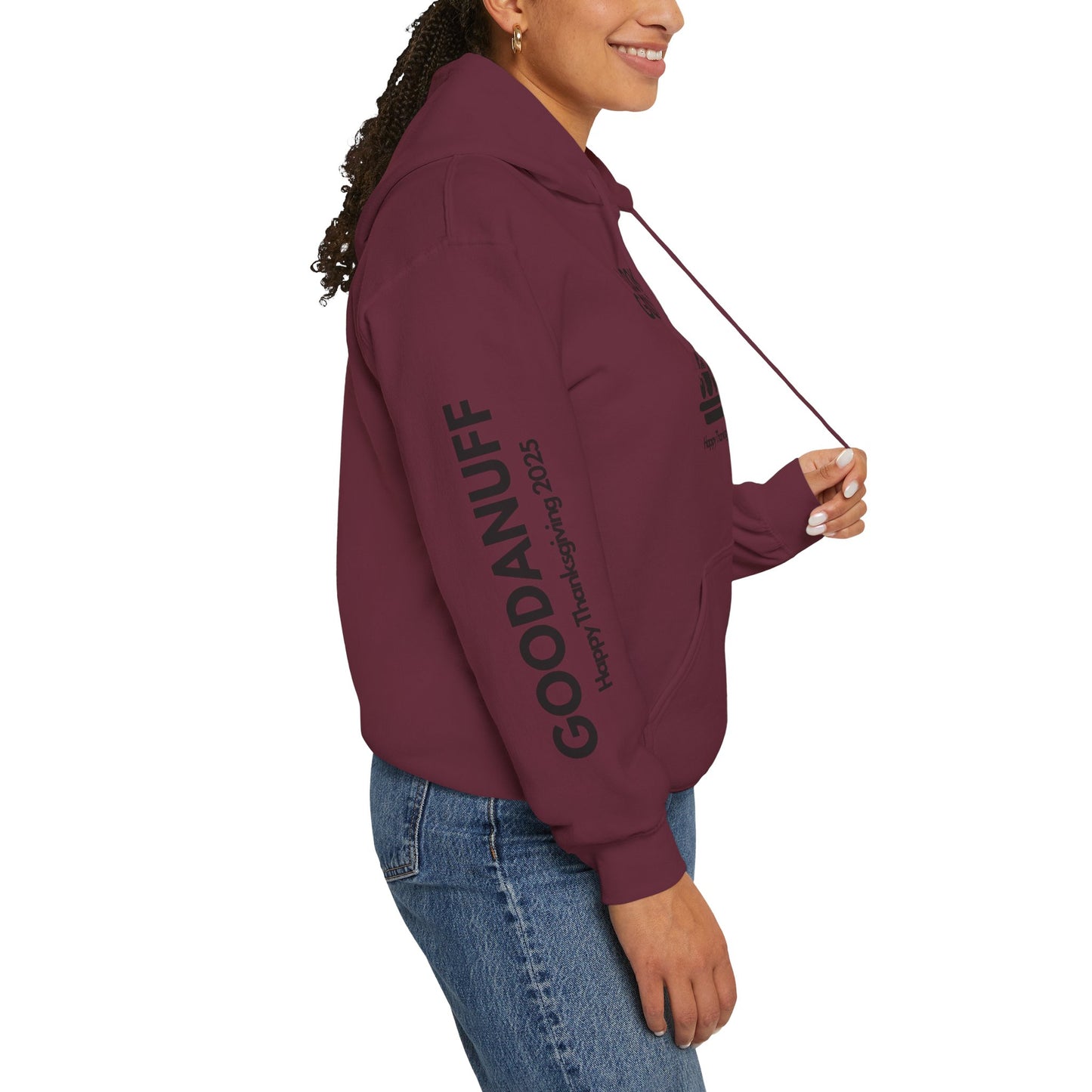 Happy Thanksgiving...GoodaNuff Unisex Hoodie