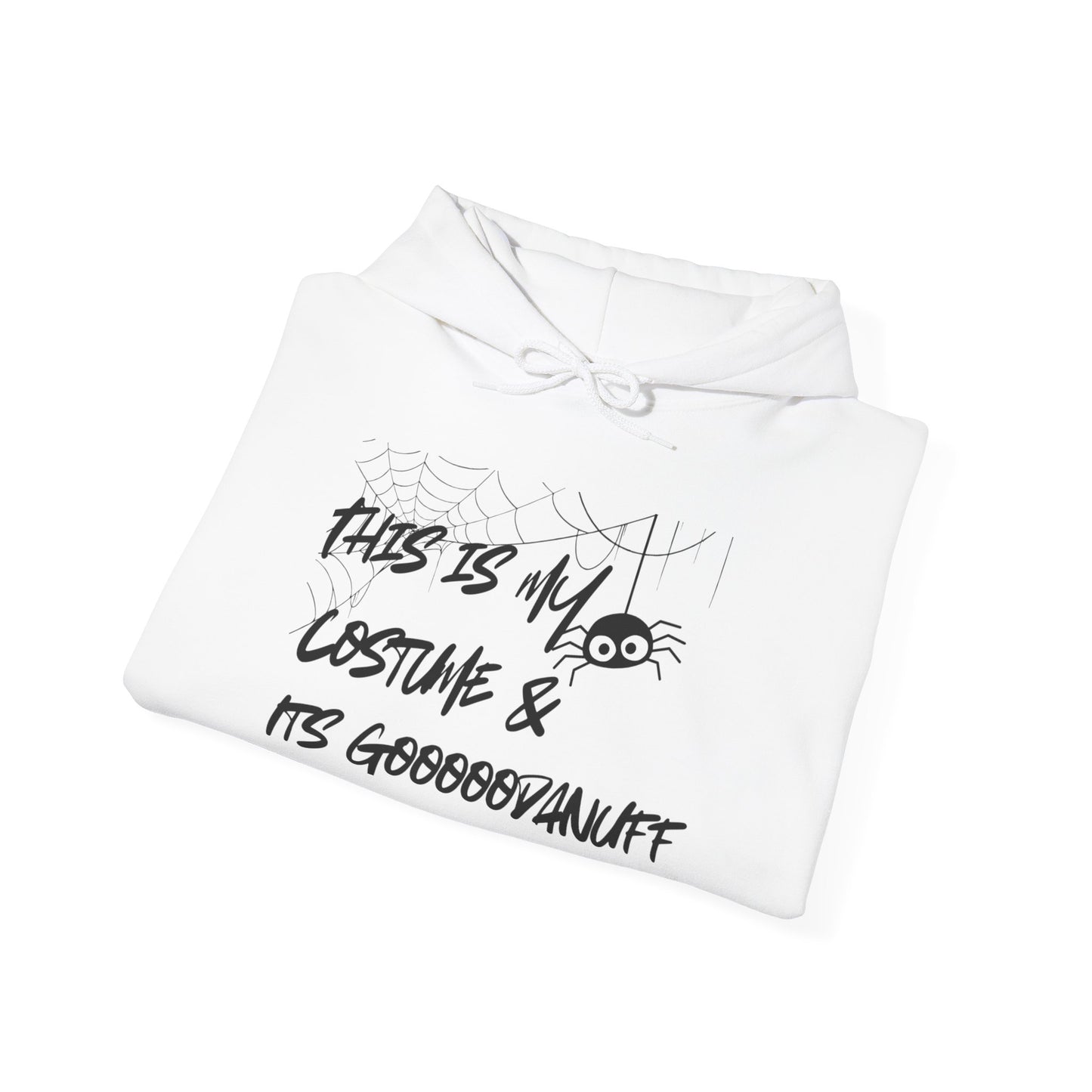 This is My Costume & It's GoodaNuff Spider Unisex Hoodie