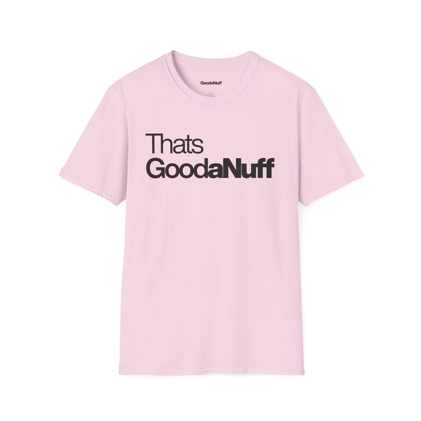 That's GoodaNuff Unisex Classic T-Shirt