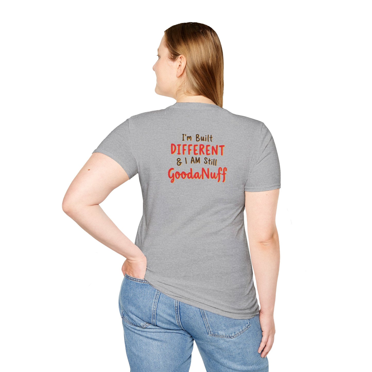 Im Built Different & I AM still GoodaNuff Unisex Softstyle T-Shirt