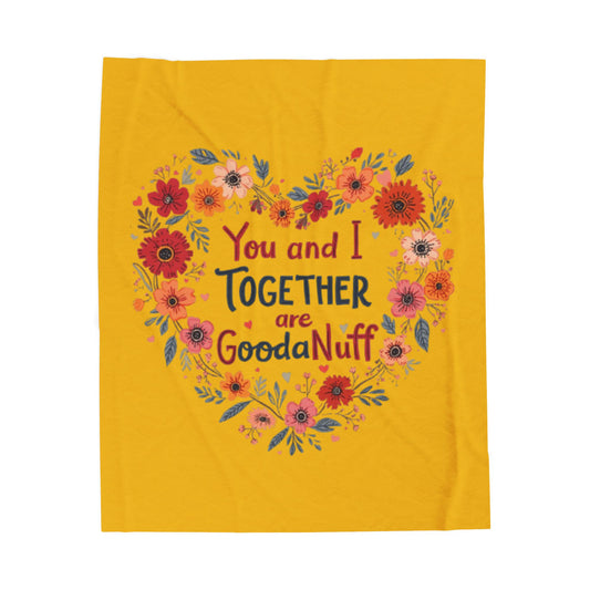 You and I Together are GoodaNuff Throw Blanket