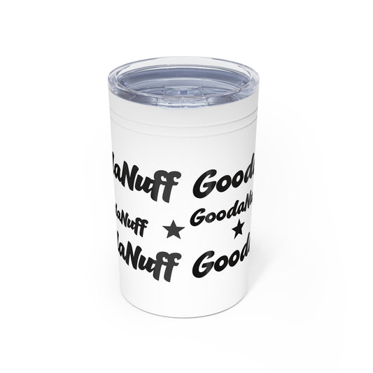 GoodaNuff Small Tumbler